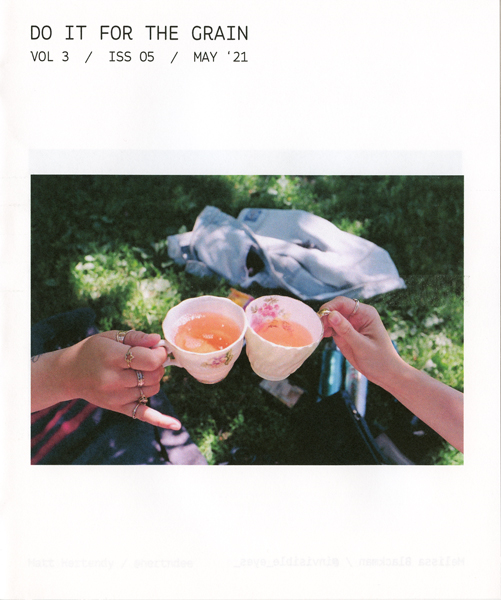 Do It For The Grain Vol. 3 Iss. 5
