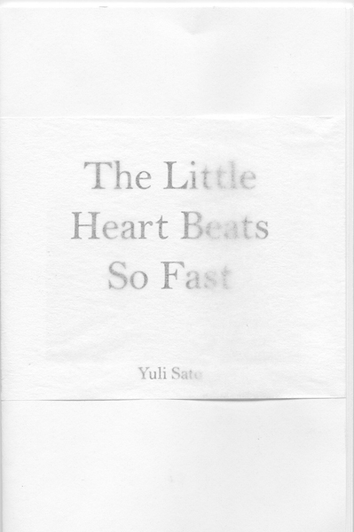 The Little Heart Beats So Fast – Yuli Sato